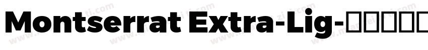 Montserrat Extra-Lig字体转换